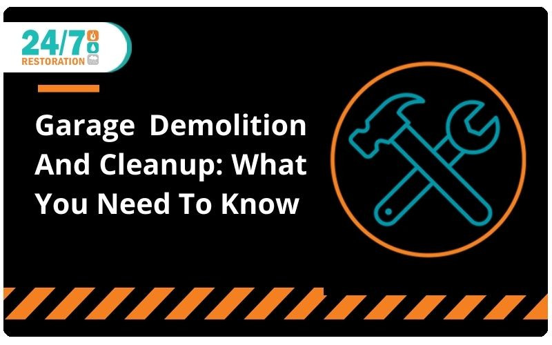 Garage Demolition And Cleanup: What You Need To Know